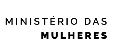 Ministério das mulheres